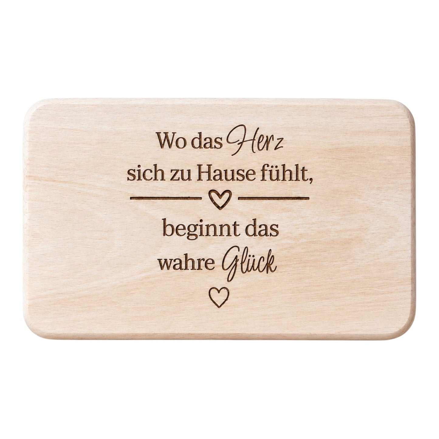Frühstücksbrett - wo das Herz sich zu Hause fühlt, beginnt das wahre Glück