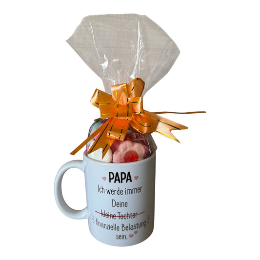 Vatertag Tasse ,, Papa ich werde immer deine kleine Tochter /finanzielle Belastung sein'' + 300g Candy Tüte